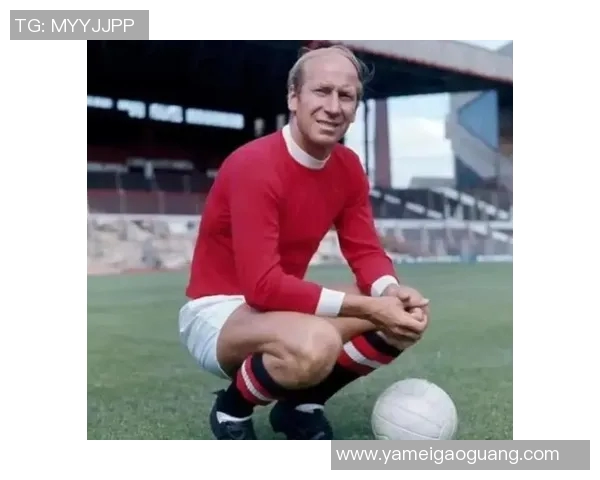 英国近代足球明星汇总及其辉煌成就与影响力分析