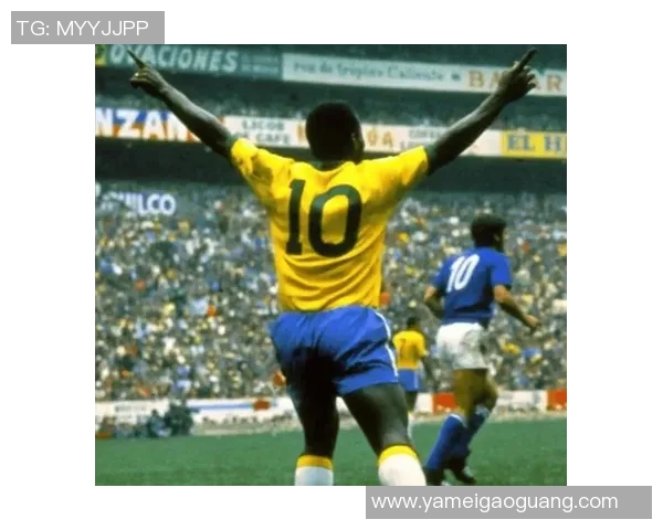 足球传奇贝利的经典招牌动作揭秘与技艺分析